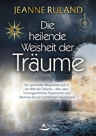 Jeanne Ruland, Schirner Verlag, Schirner Verlag - Die heilende Weisheit der Träume