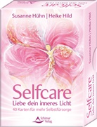 Heike Hild, Susanne Hühn - Selfcare - Liebe dein inneres Licht - 40 Karten für mehr Selbstfürsorge