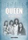 James Griffiths - Queen in the 1970s