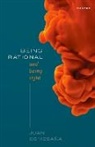 Juan (Professor Comesana, Juan Comesaña - Being Rational and Being Right