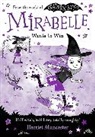 Harriet Muncaster, Muncaster Harriet - Mirabelle Wants to Win
