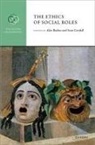 Alex (The Open University) Cordell Barber, Alex Barber, Alex (The Open University) Barber, Sean Cordell, Sean (The Open University) Cordell - Ethics of Social Roles