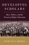 Domingo Morel, Domingo (Associate Professor of Political S Morel, Domingo (Associate Professor of Political Science and Public Service Morel - Developing Scholars