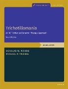 Michael P. Twohig, Michael P. (Professor Twohig, Twohig Michael P., Douglas Woods, Douglas (Marquette University) Woods, Woods Douglas - Trichotillomania: Workbook