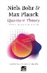 Niels Bohr, Niels Planck Bohr, Bohr Niels, Max Planck, Planck Max - Quantum Theory (Concise Edition)