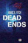Marc E. Fitch - Dead Ends