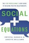 Crystal Kadakia, Janette Williams - Social Equations