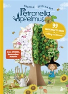 Büchner Sabine - Basteln & Spielen mit Petronella Apfelmus - 99 zauberhafte Ideen für Frühling und Sommer