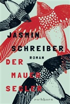 Jasmin Schreiber - Der Mauersegler