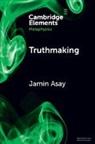Jamin Asay, Jamin (Purdue University Asay, Asay Jamin - Truthmaking