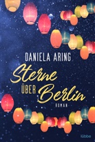 Daniela Aring - Sterne über Berlin