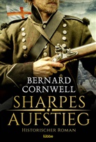 Bernard Cornwell - Sharpes Aufstieg