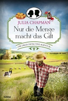 Julia Chapman - Nur die Menge macht das Gift