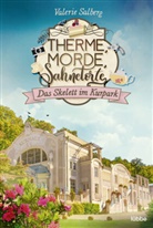 Valerie Salberg - Therme, Morde, Sahnetorte. Das Skelett im Kurpark