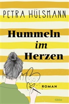 Petra Hülsmann - Hummeln im Herzen