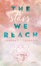 Lorena Schäfer - The stars we reach - Emerald Bay, Band 1