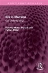 Hyman Miller, Miller Hyman, Dorothy Walter Baruch, Dorothy Miller Walter Baruch - Sex in Marriage