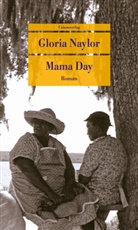 Gloria Naylor - Mama Day