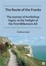 Cristina Corsi, Cristina (Professor of Medieval Archaeology Corsi, Cristina (Professor of Medieval Archaeology and Landscape Archaeology Corsi - Route of the Franks