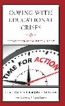 John E. McKenna, Walter S. Polka, Walter S. Mckenna Polka, Monica J. VanHusen - Coping With Educational Crises