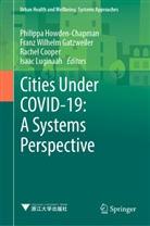 Rachel Cooper, Rachel Cooper et al, Philippa Howden-Chapman, Isaac Luginaah, Franz Wilhelm Gatzweiler - Cities Under COVID-19: A Systems Perspective