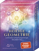 Murat Karacay, Murat Karaçay, Jeanne Ruland - Heilige Geometrie - Lichtvolle Schöpfungsenergie für jeden Tag