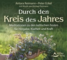 Peter Eckel, Antara Reimann, Michael Reimann - Durch den Kreis des Jahres, Audio-CD (Hörbuch)