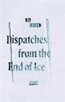 Beth Peterson - Dispatches from the End of Ice