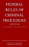 Michigan Legal Publishing Ltd, Michigan Legal Publishing Ltd. - Federal Rules of Criminal Procedure; 2023 Edition