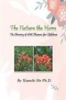Xianzhi He - The Nature the Home