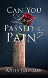 Anita Johnson - Can You Love Passed the Pain?