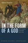 Andrew Perriman - In the Form of a God