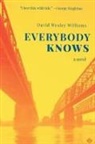 David W. Williams, David Wesley Williams - Everybody Knows