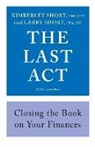 Kimberley Short, Larry Short - The Last ACT