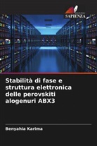 Benyahia Karima - Stabilità di fase e struttura elettronica delle perovskiti alogenuri ABX3