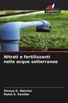 Rahul K. Kamble, Shreya G. Waichal - Nitrati e fertilizzanti nelle acque sotterranee