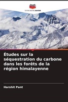 Harshit Pant - Études sur la séquestration du carbone dans les forêts de la région himalayenne