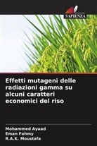 Mohammed Ayaad, Eman Fahmy, R. A. K. Moustafa, R.A.K. Moustafa - Effetti mutageni delle radiazioni gamma su alcuni caratteri economici del riso