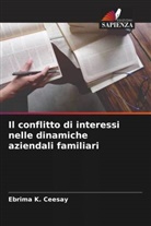 Ebrima K. Ceesay - Il conflitto di interessi nelle dinamiche aziendali familiari