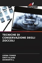 Aiswarya J., Smiti Klaire, Leena Tomer - TECNICHE DI CONSERVAZIONE DEGLI ZOCCOLI