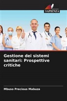 Mbuso Precious Mabuza - Gestione dei sistemi sanitari: Prospettive critiche