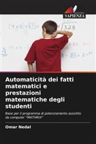 Omar Nedal - Automaticità dei fatti matematici e prestazioni matematiche degli studenti
