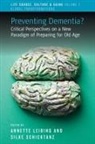 Annette Schicktanz Leibing, Annette Leibing, Leibing Annette, Silke Schicktanz, Schicktanz Silke - Preventing Dementia?