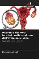 Dhouha Ben Salah - Interesse del Myo-inositolo nella sindrome dell'ovaio policistico
