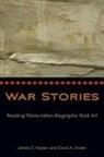 David Kaiser, James D. Keyser, James D. Kaiser Keyser - War Stories