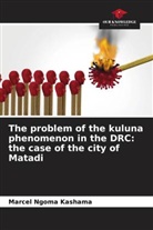 Marcel Ngoma Kashama - The problem of the kuluna phenomenon in the DRC: the case of the city of Matadi