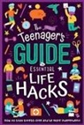 Igloobooks, Andy Passchier - The (Nearly) Teenager's Guide to Essential Life Hacks: How to Stay Stress-Free and Be More Independent