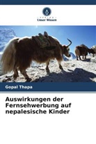 Gopal Thapa - Auswirkungen der Fernsehwerbung auf nepalesische Kinder
