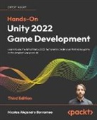 Nicolas Alejandro Borromeo - Hands-On Unity 2022 Game Development - Third Edition