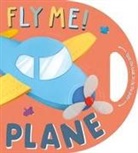Igloobooks, Camilla Frescura - Fly Me! Plane: Interactive Driving Book